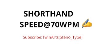 SHORTHAND 70 WPM yoursudhaakar [upl. by Ellimac]