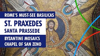 Basilica of St Praxedes  Santa Prassede  9thCentury Byzantine Mosaics Chapel of San Zeno [upl. by Lani717]