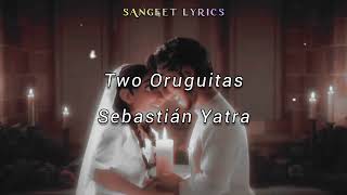 Two Oruguitas  Sebastián Yatra Sub EspañolInglés from Encanto [upl. by Ernald]