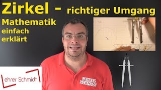 Zirkel  richtiger Umgang  Mathematik  einfach erklärt  Lehrerschmidt [upl. by Whorton]