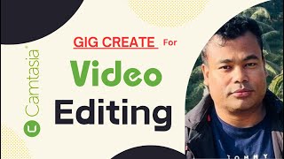 ভিডিও এডিটিং কাজের জন্য গিগ তৈরী Video Editing Gig by Jamal Sir [upl. by Ailices]