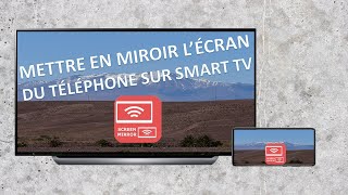 VISIONNER EN MIROIR LÉCRAN DE VOTRE TÉLÉPHONE SUR VOTRE TÉLÉVISION SMART TV OU BOITIER ANDROID [upl. by Anura]