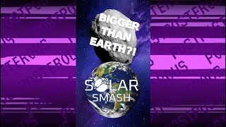 Making an Asteroid BIGGER than Earth in Solar Smash Mod [upl. by Euqinad]