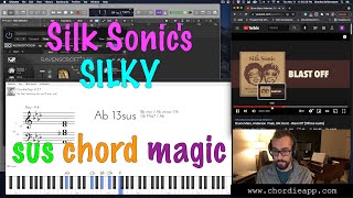 Silk Sonic  Blast off SUS CHORD MAGIC [upl. by Ykcin]