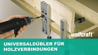 Universaldübler für Holzverbindungen nutzen  wolfcraft [upl. by Hoxsie]