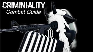 Svns Combat Guide  Criminality [upl. by Yi]