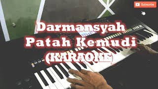 PATAH KEMUDI Darmansyah KARAOKE Yamaha PSR S950 [upl. by Zoilla]