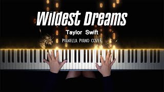 Taylor Swift  Wildest Dreams  Piano Cover by Pianella Piano [upl. by Tala409]