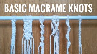 BASIC MACRAME KNOTS BEGINNER TUTORIAL [upl. by Atikcir]