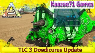 Doedicurus TLC 3 Update  ARK Survival Evolved  Rolling Doed [upl. by Leda30]