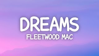 Fleetwood Mac  Dreams Lyrics now here you go again you say you want your freedom [upl. by Gerhan275]