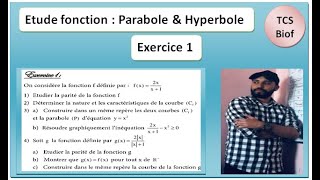 Tronc commun Biof Exercice 1 étude fonction parabole amp Hyperbole [upl. by Rovner756]