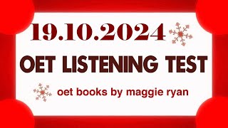 OET LISTENING TEST 19102024 maggie ryan oet oetexam oetnursing oetlisteningtest [upl. by Seaden]