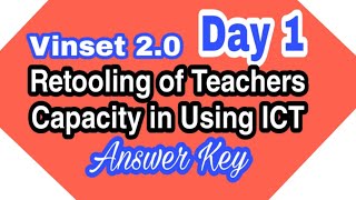 Vinset 20 Day 1 ANSWER KEY Retooling of Teachers Capacity in Using ICT  Tutor Mej [upl. by Ahsiekar399]