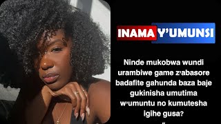 Inama y’umunsiN’inde mukobwa wundi urambiwe game z’abasore badafite gahundaUmva nkugire inama sasa [upl. by Onitnatsnoc]