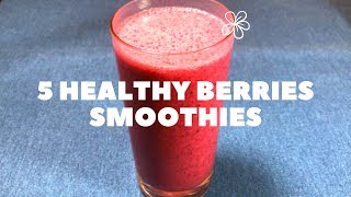 5 Healthy Berries Smoothies For Weight Loss  Easy Recipes [upl. by Sheng]