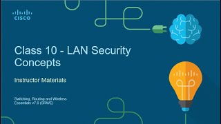 CCNA 2021  200301  SRWE  Aula 10  Conceitos de Segurança de LAN [upl. by Hera]