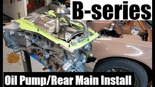 B20 vtec Oil pump Rear Main Install [upl. by Haonam]