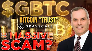 Is GBTC Bitcoin quotTrustquot a Massive Scam w Greg Foss [upl. by Shane]