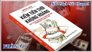 Kho Sách Nói  Kiếm Tiền Thời Khủng Hoảng  Phần 37 [upl. by Kafka]