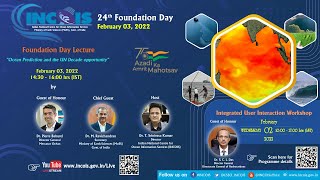 INCOIS 24th Foundation Day Lecture by Dr Pierre Bahurel Director General Mercator Ocean [upl. by Ahtaela]