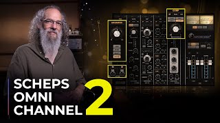 Introducing Scheps Omni Channel 2 – The Perfect Channel Strip EXPANDED [upl. by Salguod854]