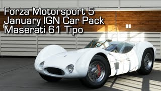 Forza Motorsport 5  1961 Maserati Tipo 61 Birdcage  January IGN Car Pack  Review amp Gameplay [upl. by Susie]