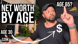 How Much Money You Should Have by Age  Net Worth by Age [upl. by Elleraj]