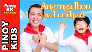 Ang Mga Ibon na Lumilipad 2017  Pinoy BK Channel🇵🇭  TAGALOG CHRISTIAN SONGS [upl. by Moberg366]