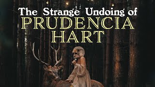 The Strange Undoing of Prudencia Hart Trailer [upl. by Kimberly]