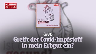 Ist das gesund  Fragen unserer Leser Greift der CovidImpfstoff in mein Erbgut ein 31 [upl. by Florinda]