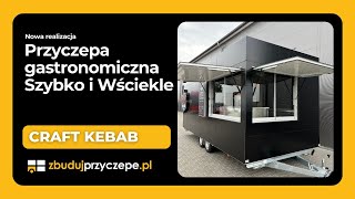 Przyczepa gastronomiczna SZYBKO i WŚCIEKLE [upl. by Ryan]