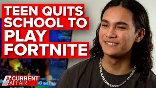 Teen quits school to play Fortnite professionally  A Current Affair [upl. by Angelle]