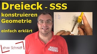 Dreieck konstruieren SSS Strecke Strecke Strecke  Geometrie  Mathematik  Lehrerschmidt [upl. by Dumm71]