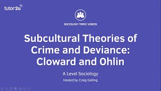 Subcultural Theories of Crime amp Deviance  Cloward and Ohlin  A Level Sociology [upl. by Udell]