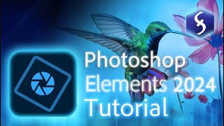 Photoshop Elements 2024  Tutorial for Beginners in 11 MINUTES  Howto [upl. by Charlene]