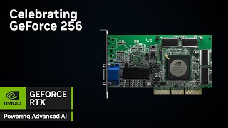 Celebrating GeForce 256 [upl. by Notrub]