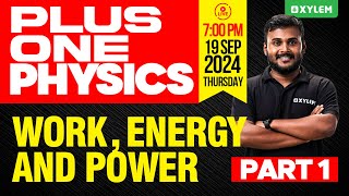 Plus One Physics  Work  Energy And Power  Part 1  Xylem Plus One [upl. by Kowatch]