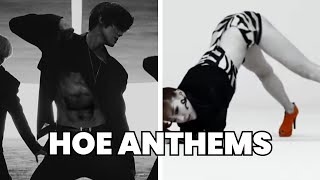 Kpop Hoe Anthems [upl. by Lustig204]