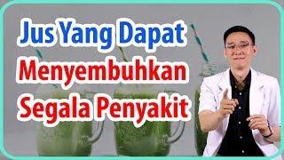 Jus yang Dapat Menyembuhkan Segala Penyakit [upl. by Niletak]