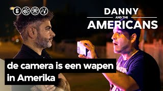 Politiegeweld bestrijden door alles te filmen  Danny and the Americans  VPRO [upl. by Kessler]