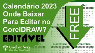 Calendário 2023 Onde Baixar Para Editar no CorelDRAW [upl. by Magill]