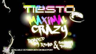 Tiësto  Maximal Crazy R3hab amp Swanky Tunes Remix [upl. by Aicrag727]