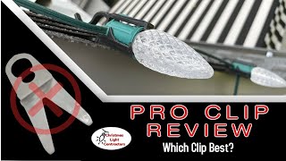 Pro Clip Review vs Shingle tab clips for Christmas light c9 bulbs [upl. by Tireb]