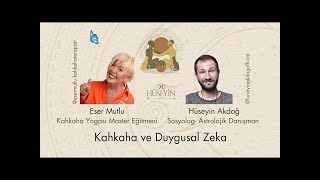 Eser Mutlu ile Kahkaha ve Duygusal Zeka [upl. by Lauree]