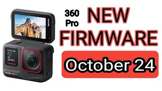 NEW FIRMWARE v1063  INSTA360 Pro  31st October 2024 [upl. by Medin]