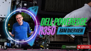 Dell PowerEdge R350 Server Memory Overview amp Upgrade  How to Install Memory  Supported DIMMs [upl. by Jenna]