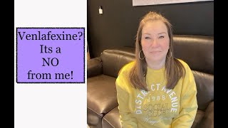 Venlafaxine  Bad Experience  New Migraine Plans [upl. by Yelrebmyk]