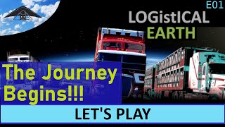 Lets Play Logistical 3 Earth S01 E01 [upl. by Etnoved]