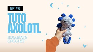 TUTO AXOLOTL AU CROCHET AMIGURUMI FACILE  AXOLOTL FRENCH TUTORIAL AMIGURUMI EASY 💙 [upl. by Gnav]